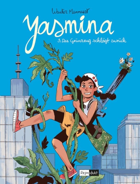 Yasmina 3: Das Grünzeug schlägt zurück